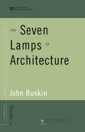 The Seven Lamps of Architecture (World Digital Library Edition) - ebook